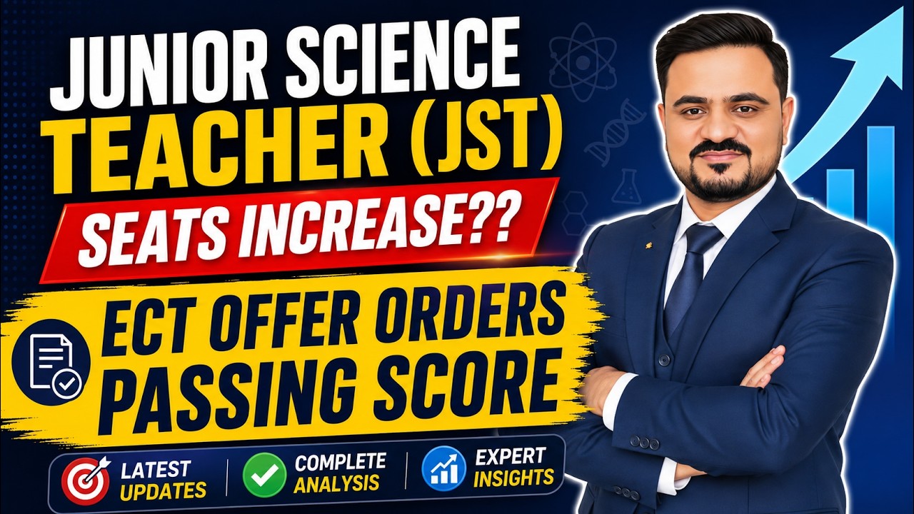 JST Seats Increase? | ECT Offer Orders & Passing Score Update 2026