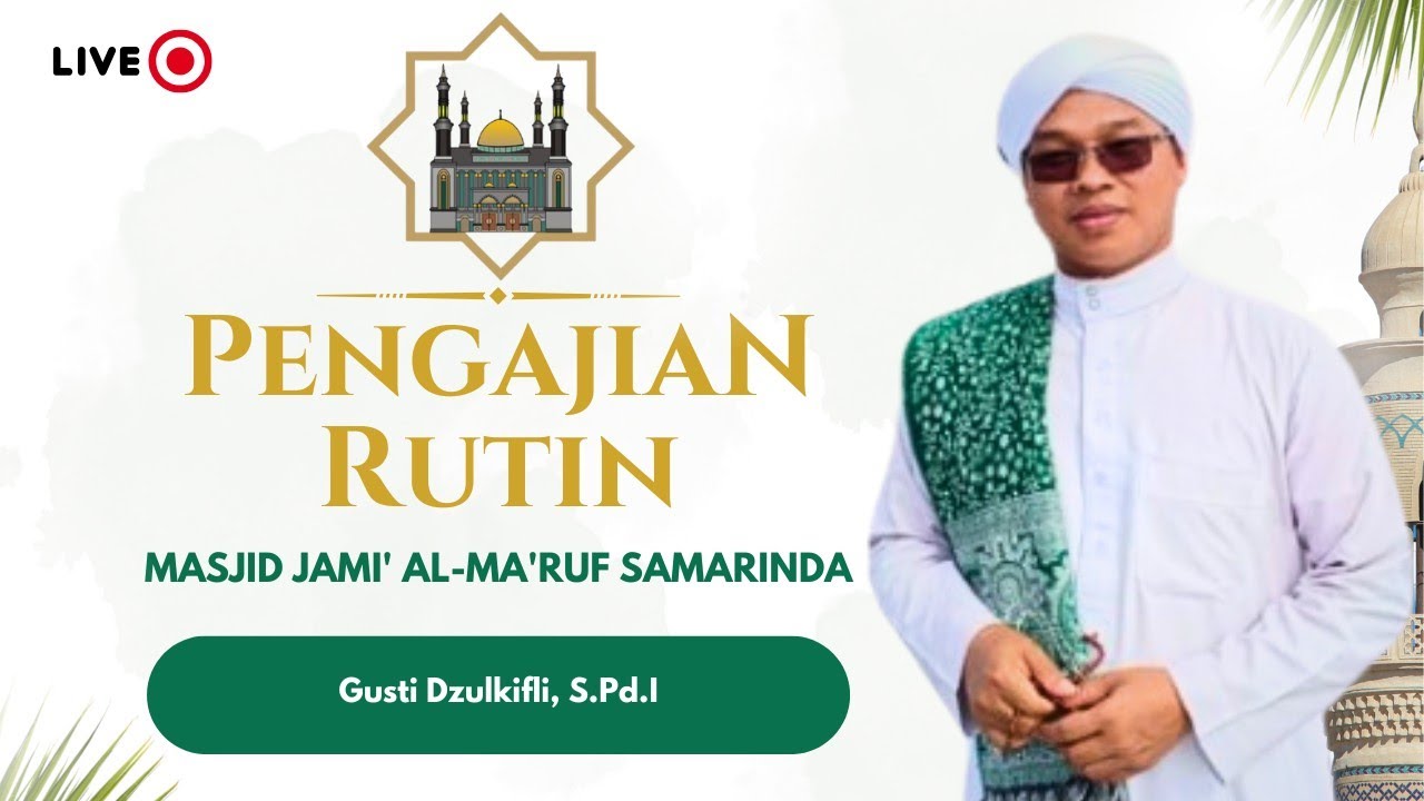 (Live) Ahad, 22 Februari 2026 | Pengajian Ramadan Ba'da Dzuhur | Gusti Dzulkifli, S.Pd.I
