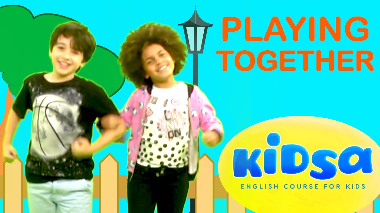 We Can Play Together  | Kids Songs | Kidsa English