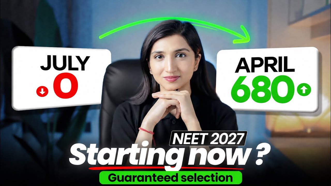 NEET 2027: 10-Month Study Plan from July to April | Akansha Karnwal