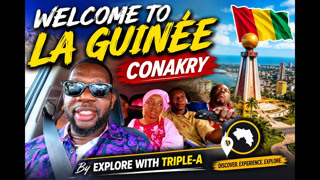 Добро пожаловать в LA GUINEE CONAKRY - GUINEA EDITION - VLog2026 - Исследуйте вместе с Triple-A