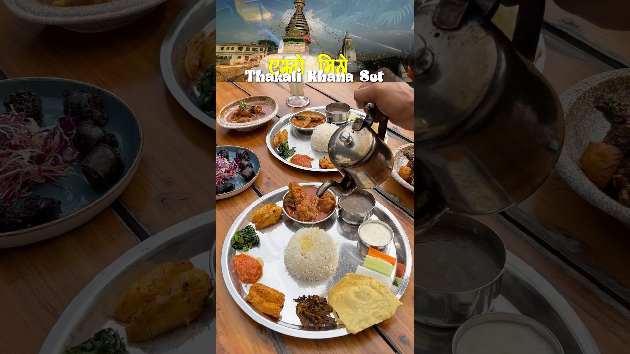 Best Thakali Khana Spot at Swayambhu? 📍Chulo Thakali #thakalikhana #swayambhu #nepalikhana #thakali