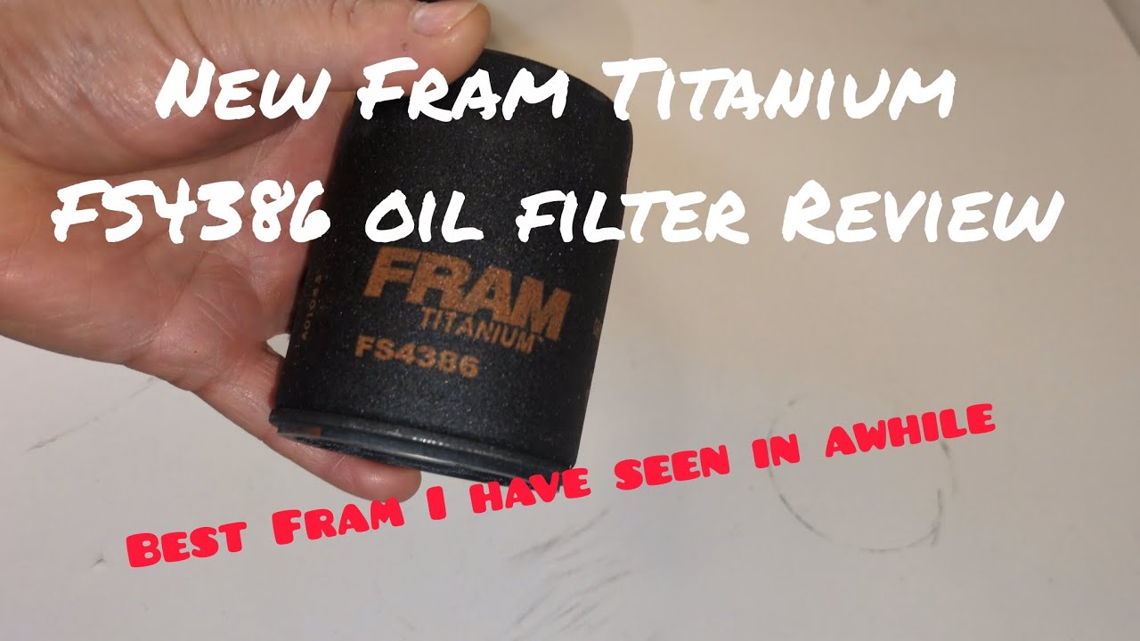 New Fram Titanium oil filter review 