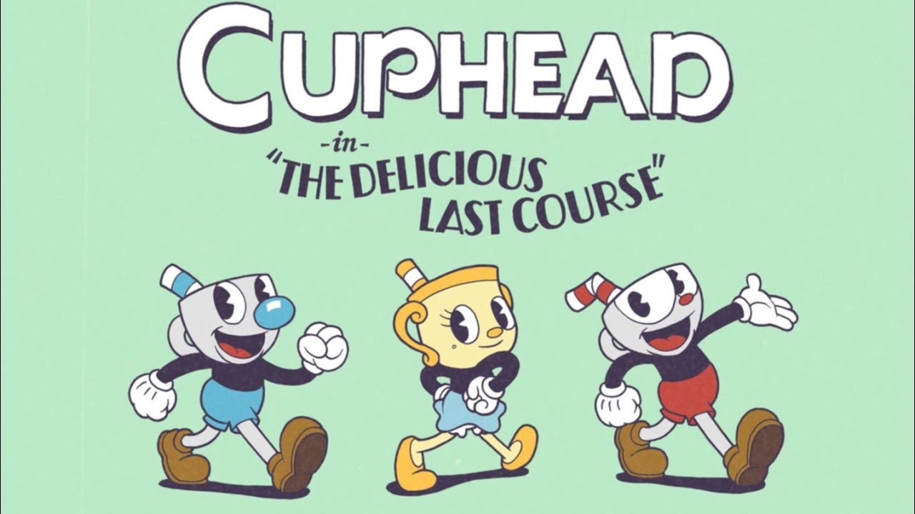 Cuphead - 'the Delicious Last Course' DLC blind playthrough - ALL boss fights and King's Leap stages