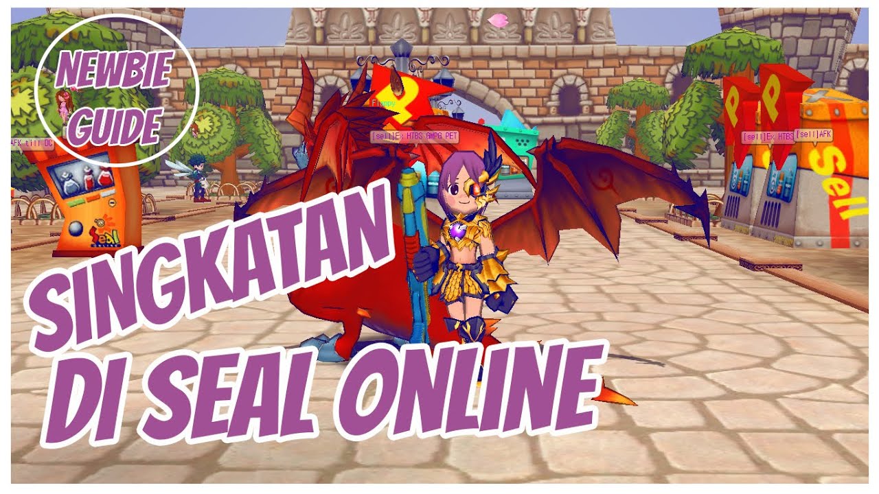 SINGKATAN YANG ADA DI SEAL ONLINE