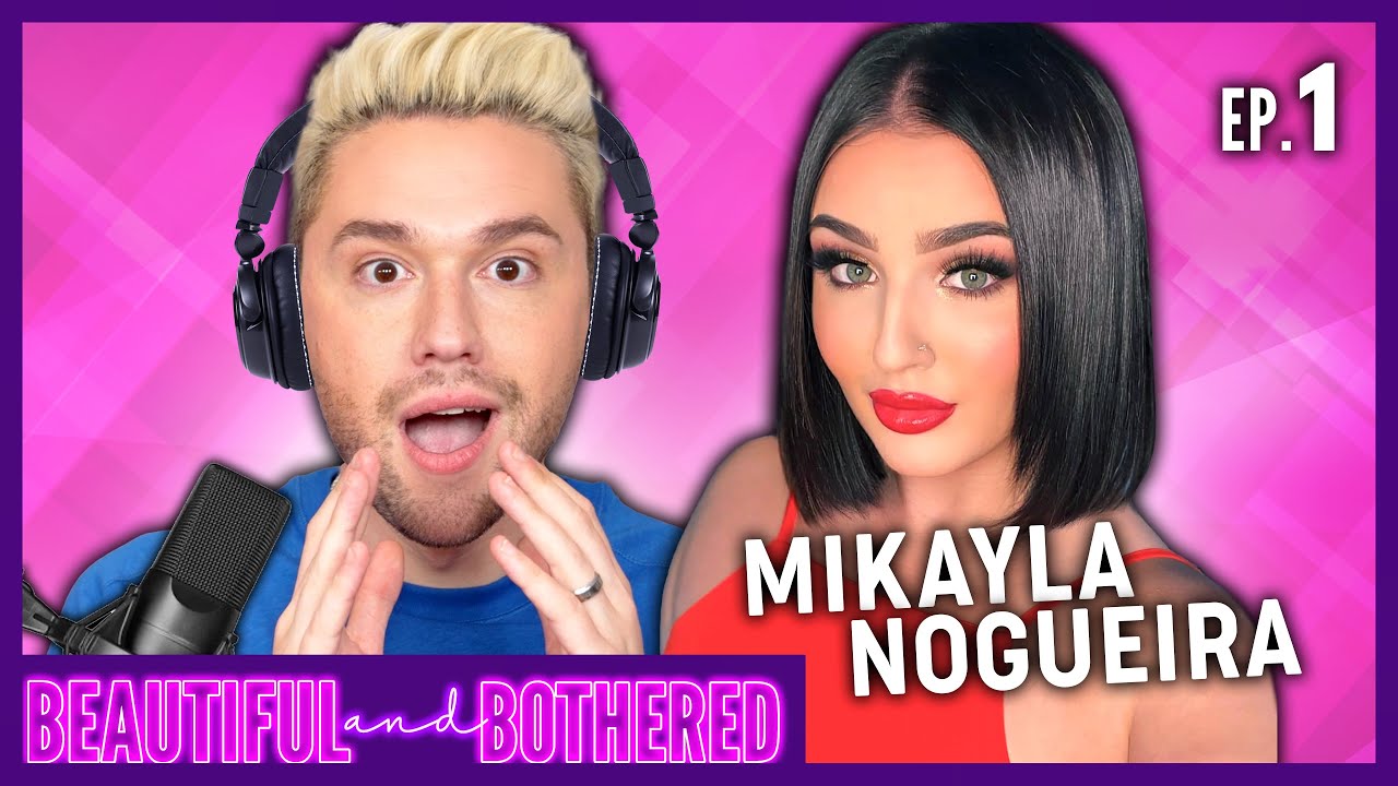 I ALWAYS KNEW I'D GET CANCELLED | Johnny Ross ft. Mikayla Nogueira | BEAUTIFUL and BOTHERED Ep. 1