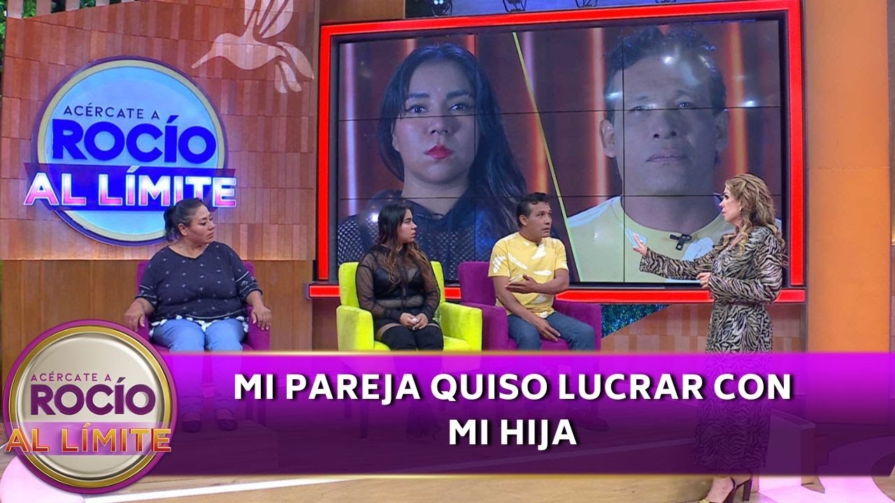 Mi pareja quiso lucrar con mi hija | Programa 12 de octubre del 2024 | Ac&eacute;rcate a Roc&iacute;o al L&iacute;mite