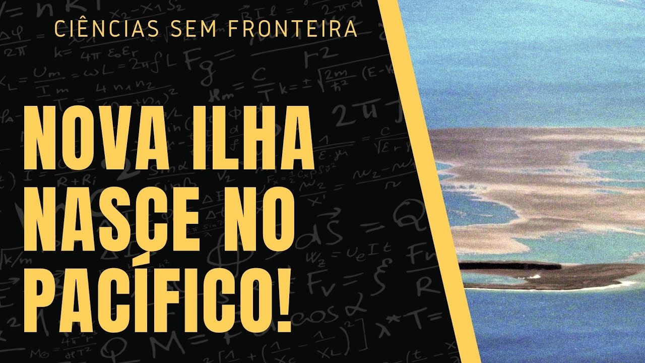 NASCE UMA NOVA ILHA NO PAC&Iacute;FICO! ENTENDA!