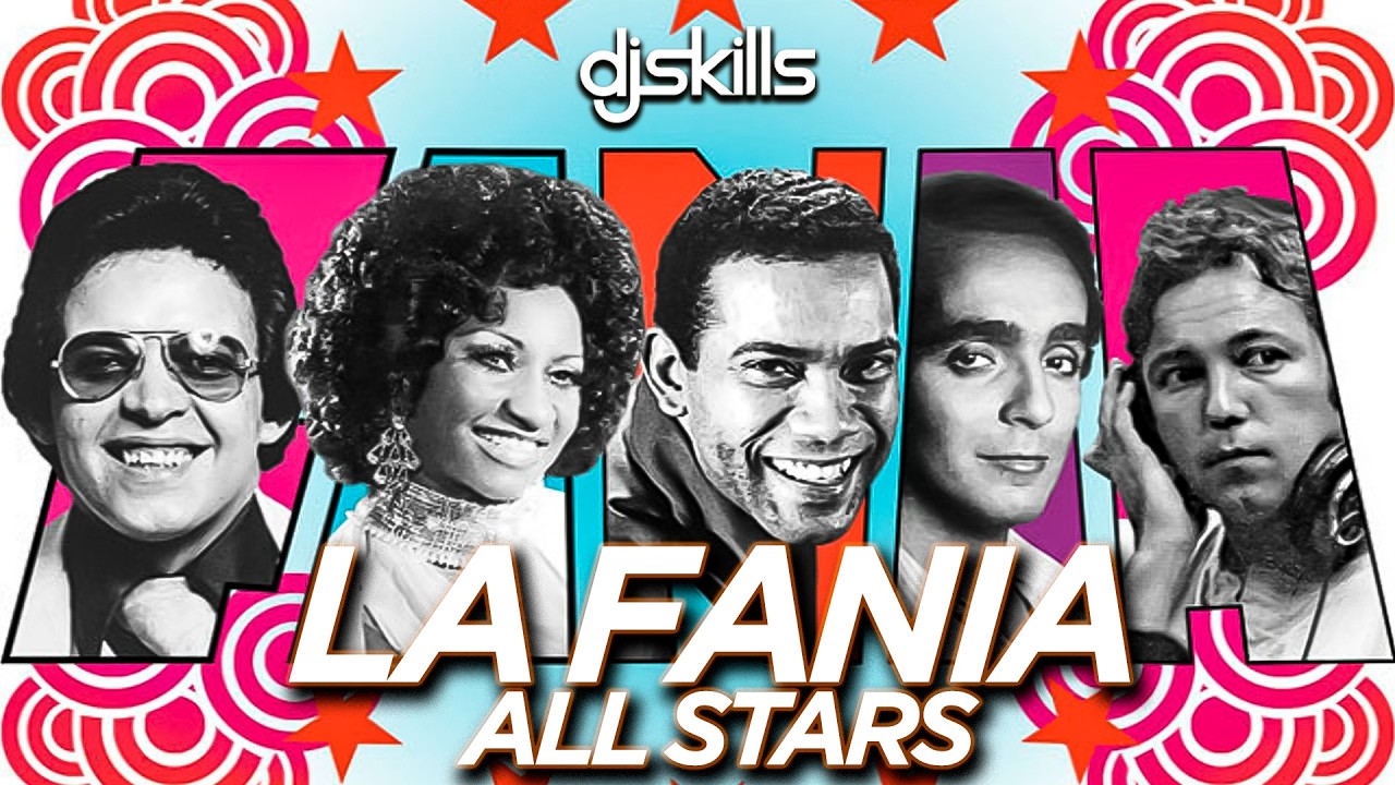 LA FANIA ALL STARS MIX - Salsa Mix | Willie Colon, H&eacute;ctor Lavoe, Ray Barretto, Angel Canales 2025