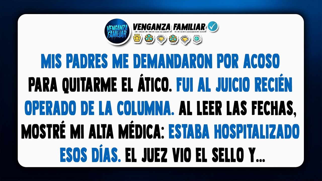 Mis padres me demandan por acosarlos mientras me recupero de una cirugía de columna.