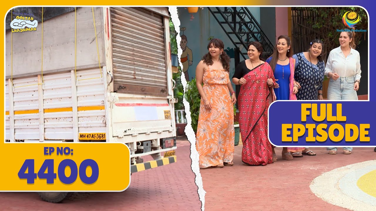FULL EPISODE! 4400 - Gokuldham Mai Aya Naya Parivar! | Taarak Mehta Ka Ooltah Chashmah