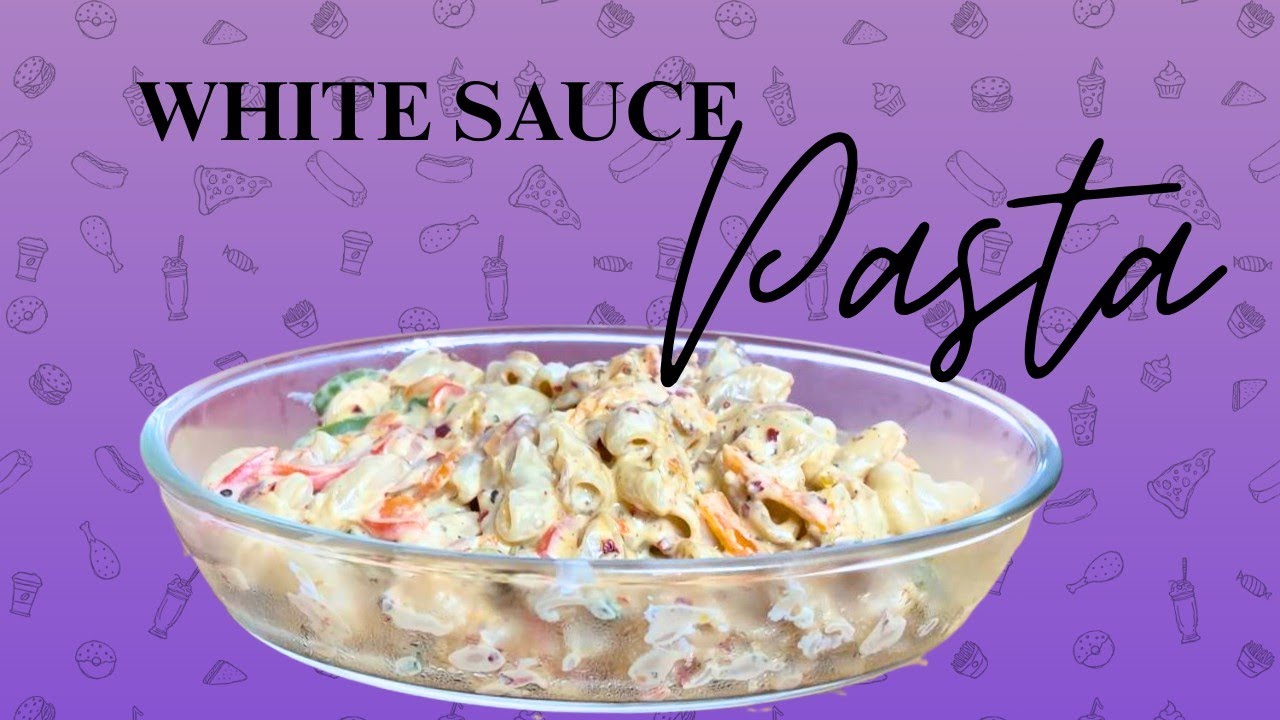White Sauce Pasta 