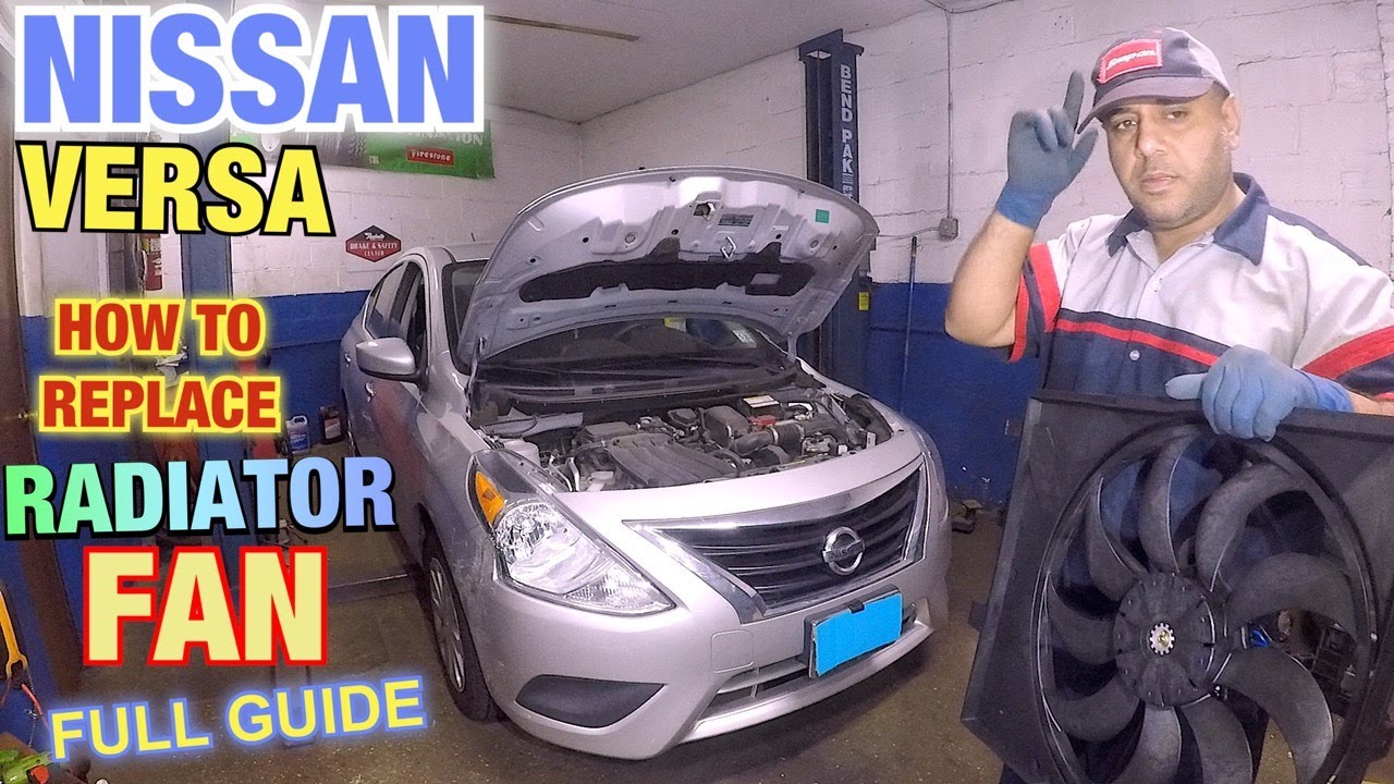 How to replace fan on Nissan Sentra / Versa, Nissan versa or sentra over heating & coolant comes out
