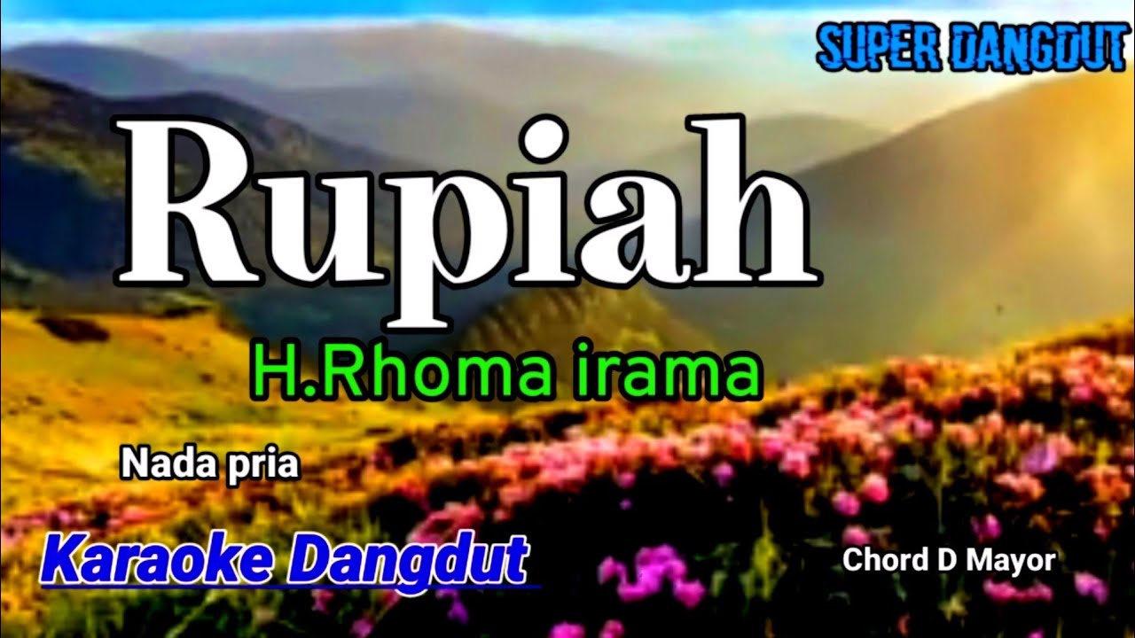 RUPIAH - BANG HAJI RHOMA IRAMA - KARAOKE DANGDUT