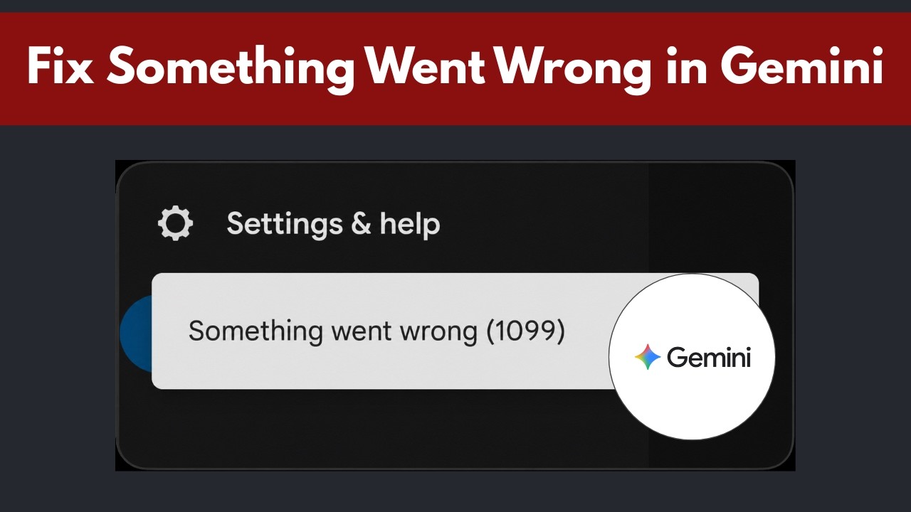 How To Fix Gemini Error 1099 | Something Went Wrong 1099 | Gemini Loading Forever