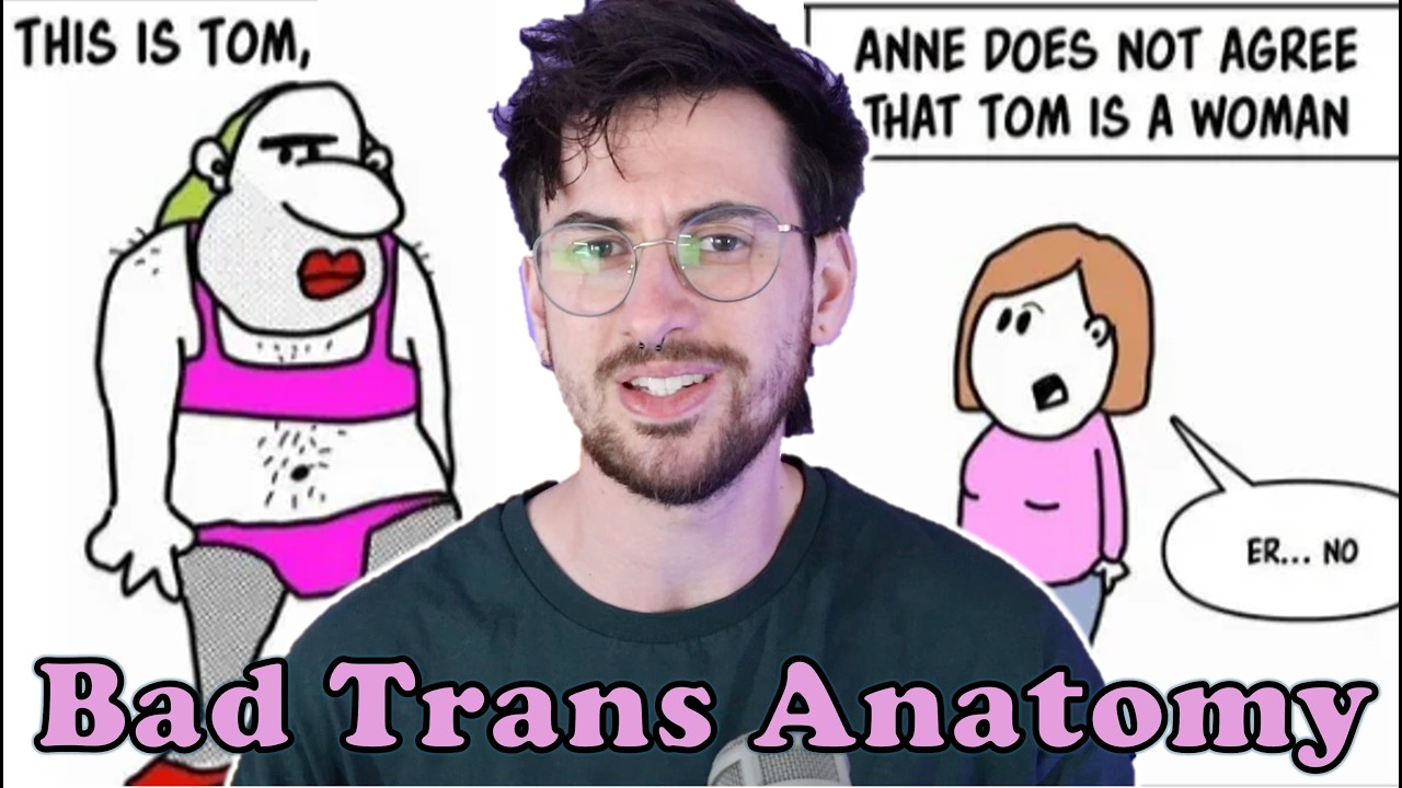 Transphobia is Scientifically Illiterate | Bad Trans Anatomy