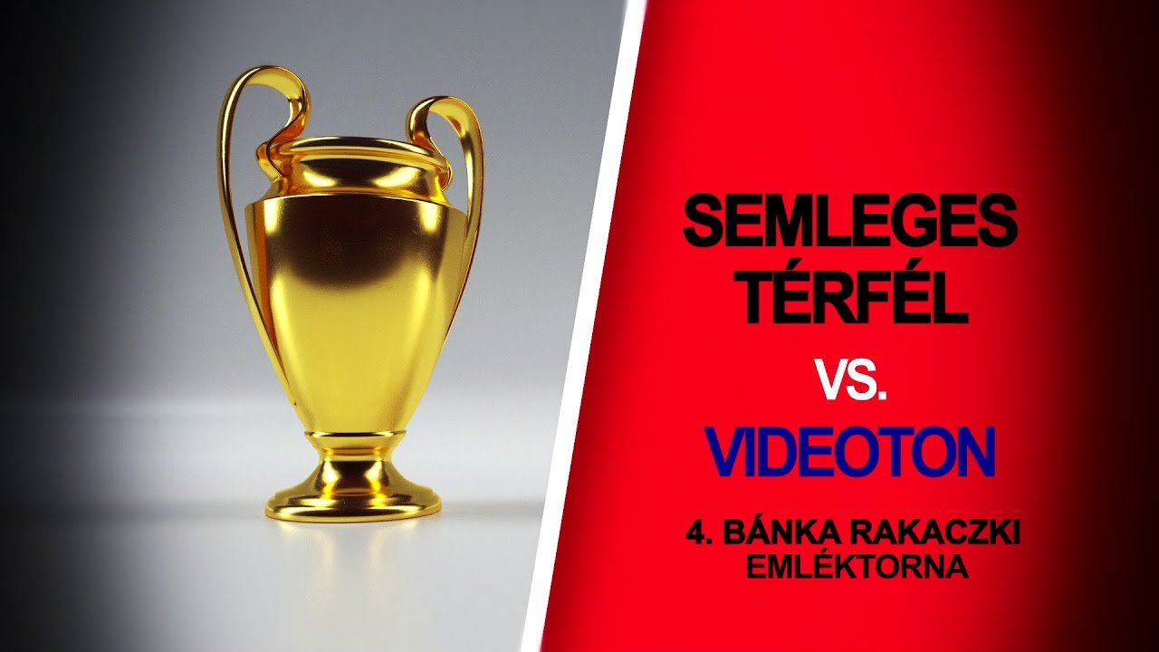 4. B&aacute;nka-Rakaczki Eml&eacute;ktorna - Előd&ouml;ntő | Semleges T&eacute;rf&eacute;l - Videoton 5-0 |