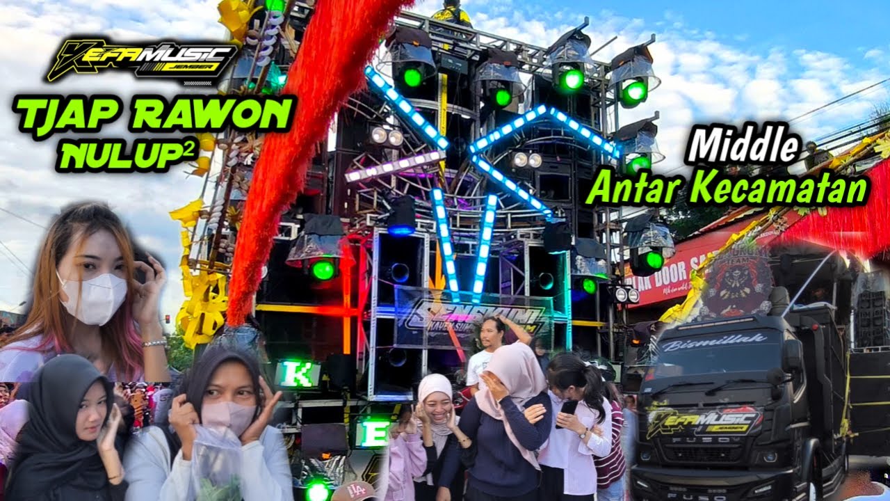 KEFA Music TJAP RAWON NULUP²❗Middle Antar Kecamatan || Karnaval Kayen Pati