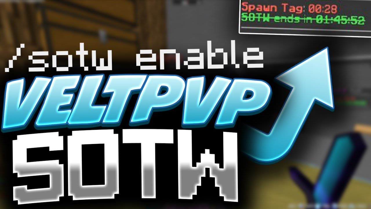 VELTPVP SOTW ( /SOTW ENABLE ) *NEW FEATURE*