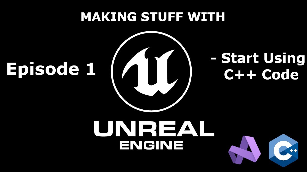 Unreal Engine Tutorial - Episode 1 - Start Using C++ Code