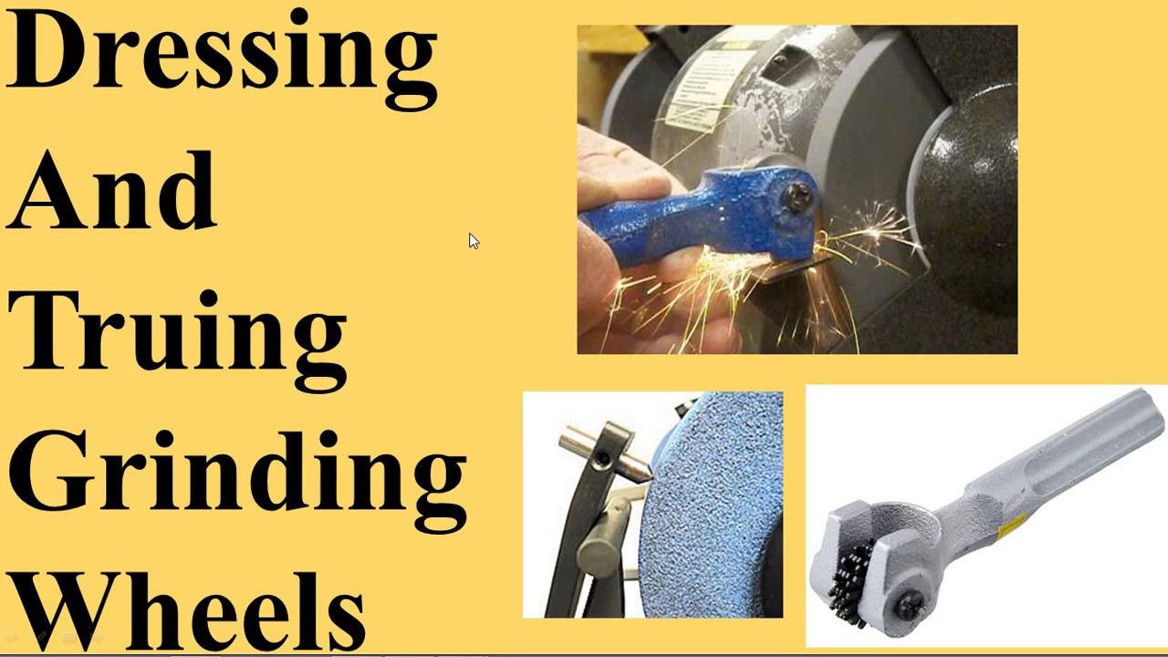 Dressing And Truing of Grinding Wheel