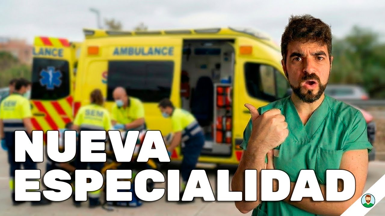 TODO sobre la MEDICINA de URGENCIAS - NUEVA ESPECIALIDAD - CA#28