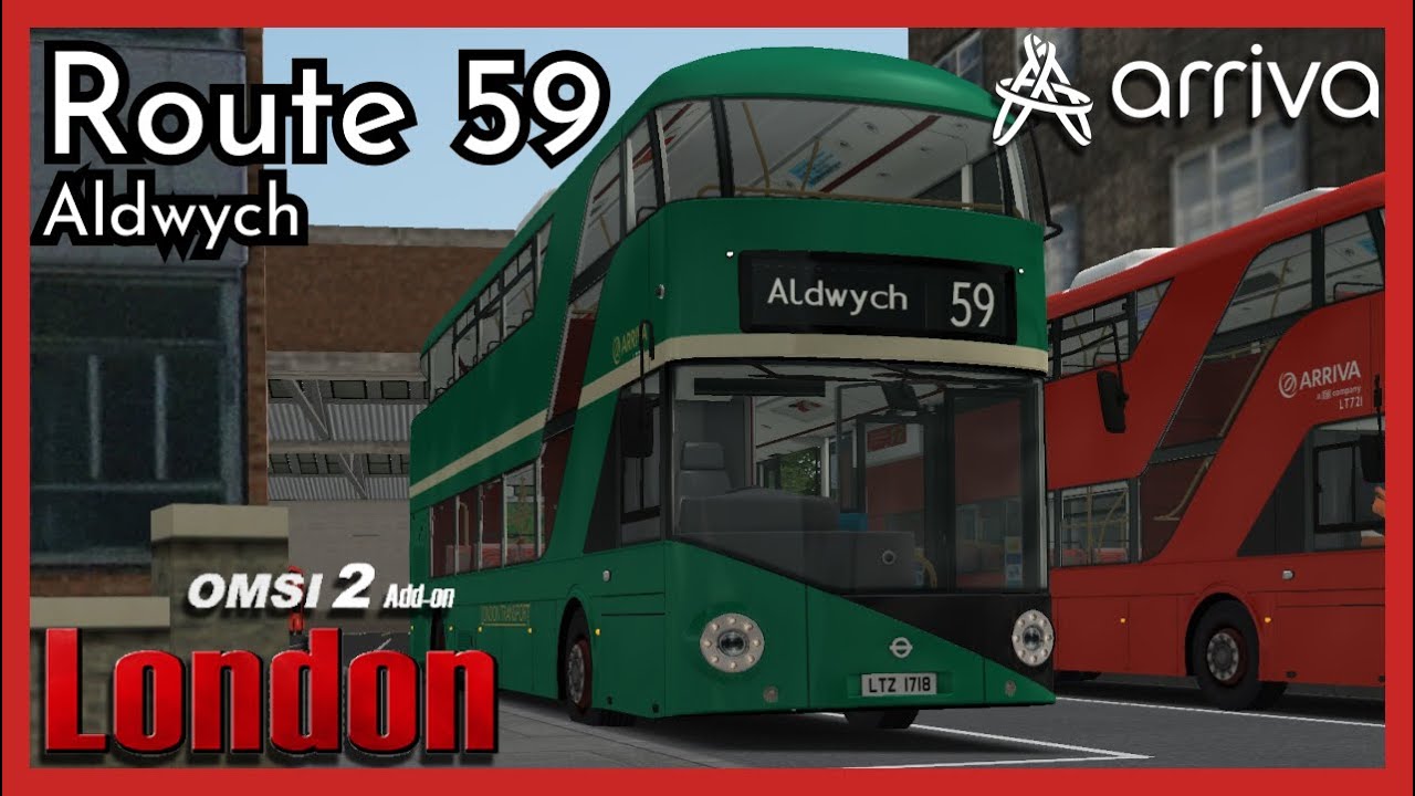 Omsi 2 Add-On London | Route 59 to Aldwych | New Routemaster