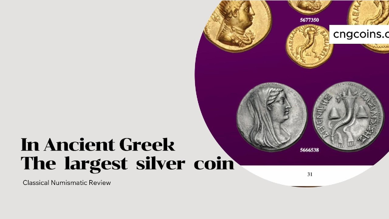Unveiling the Largest Silver Coin in Ancient Greek Coinage: Berenike II’s Pentakaidekadrachm.