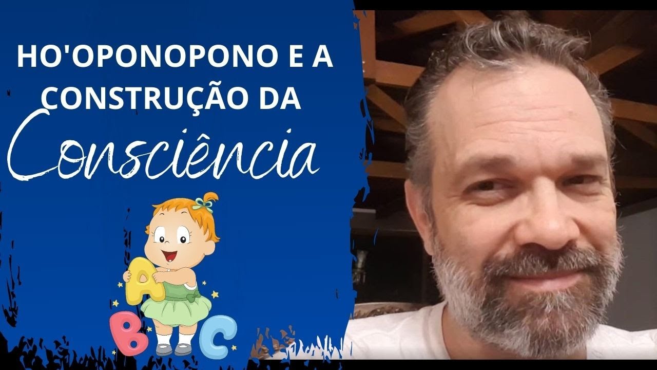 Ho'oponopono e a Construção da Consciência - Mestre Ananda Prem