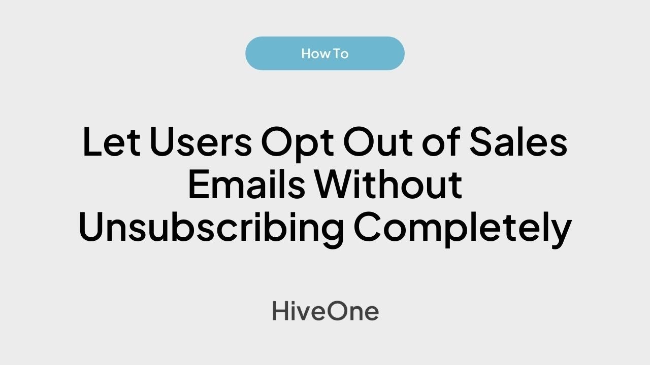 Let Users Opt Out of Sale Emails Without Unsubscribing Completely