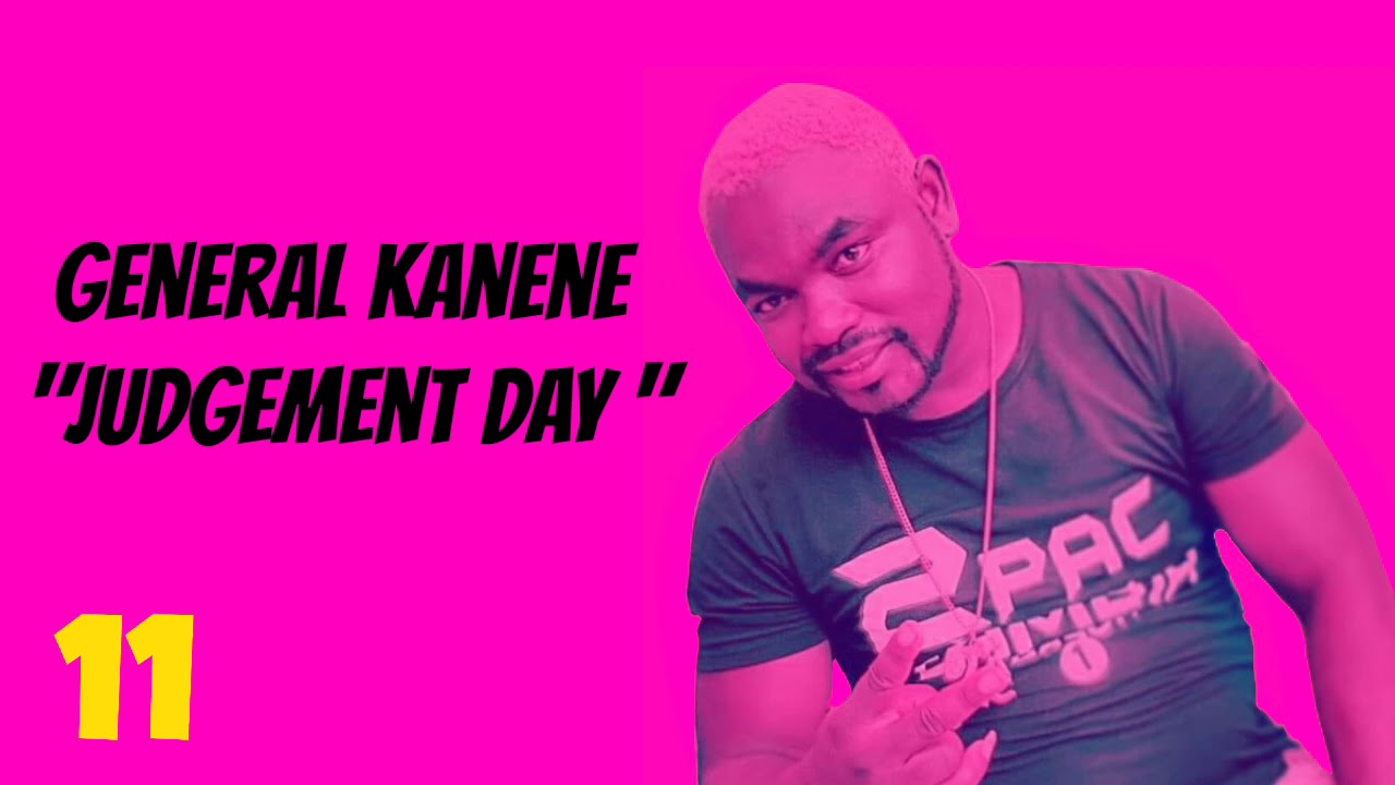General Kanene - Judgement Day