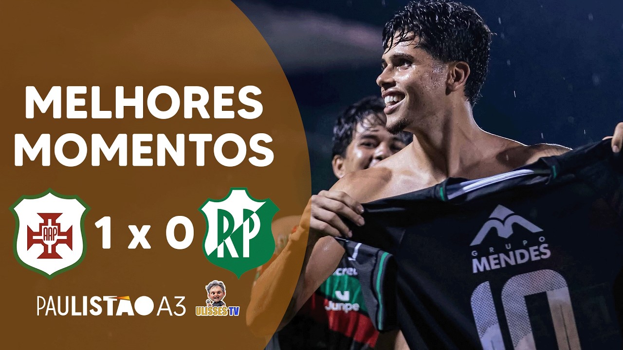 BRIOSA VENCE NO ULRICO! PORTUGUESA SANTISTA 1X0 RIO PRETO | MELHORES MOMENTOS | A3 | ULISSES TV