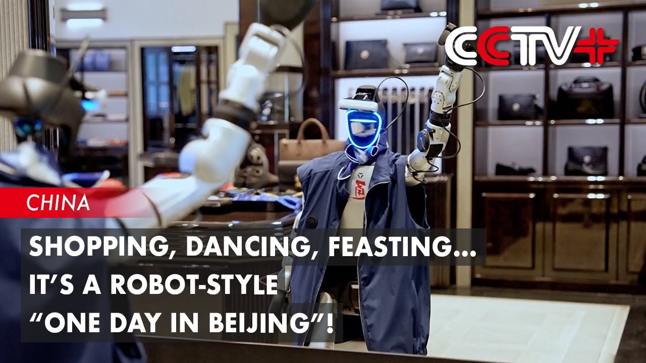 Shopping, Dancing, Feasting&hellip; It&rsquo;s a Robot-Style &ldquo;One Day in Beijing&rdquo;!