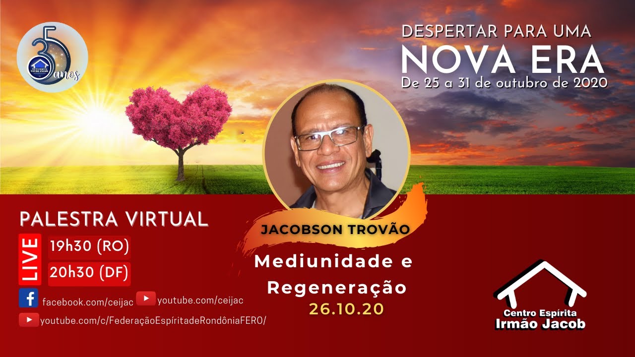 Mediunidade e Regeneração  | Jacobson Sant'ana Trovão