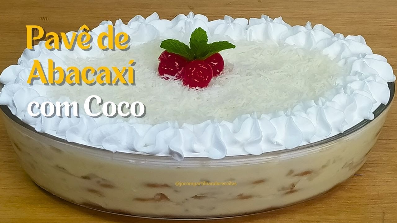 RECEITA PARA O NATAL | PAVÊ DE ABACAXI COM COCO