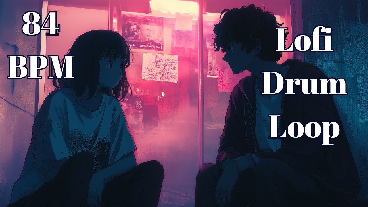 84 BPM Lo-Fi Chill Drum Loop