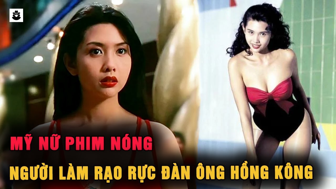 Khâu Thục Trinh : Cuộc Đời Ly Kỳ Của Mỹ Nữ Phim Nóng Và Góc Khuất Của Showbiz Hồng Kông | MÊ KỲ ÁN