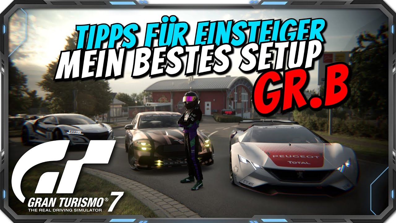 Gran Turismo 7 | Tipps für Einsteiger | Bestes Gr.B Setup