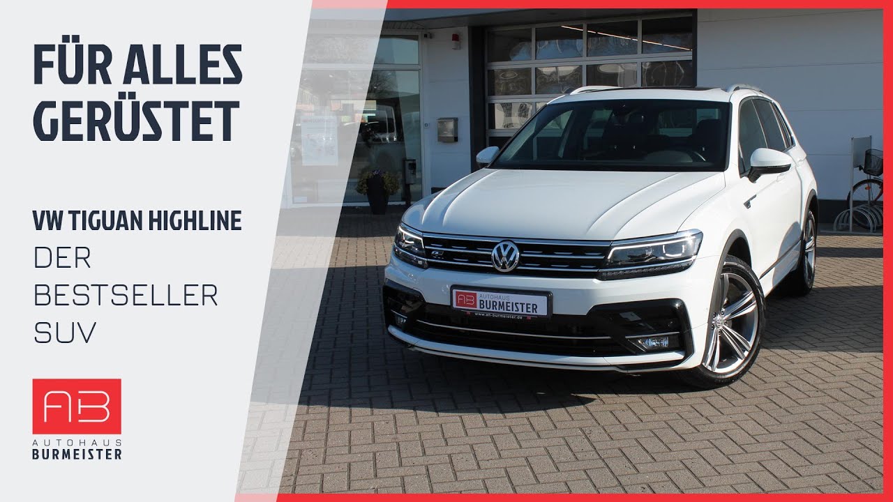 Der Bestseller SUV 🏆von Volkswagen - Der VW Tiguan Highline 2.0TSI DSG 21- 091