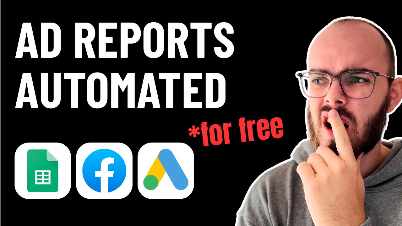 How I Automate Facebook & Google Ad Reports (Free Workflow)