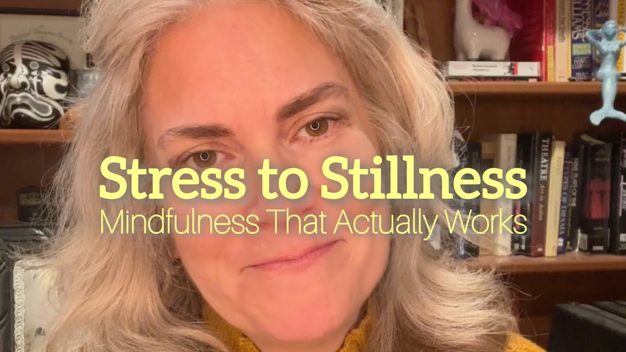 Stress to Stillness After 50 | Mindfulness That Actually Works for Busy Women