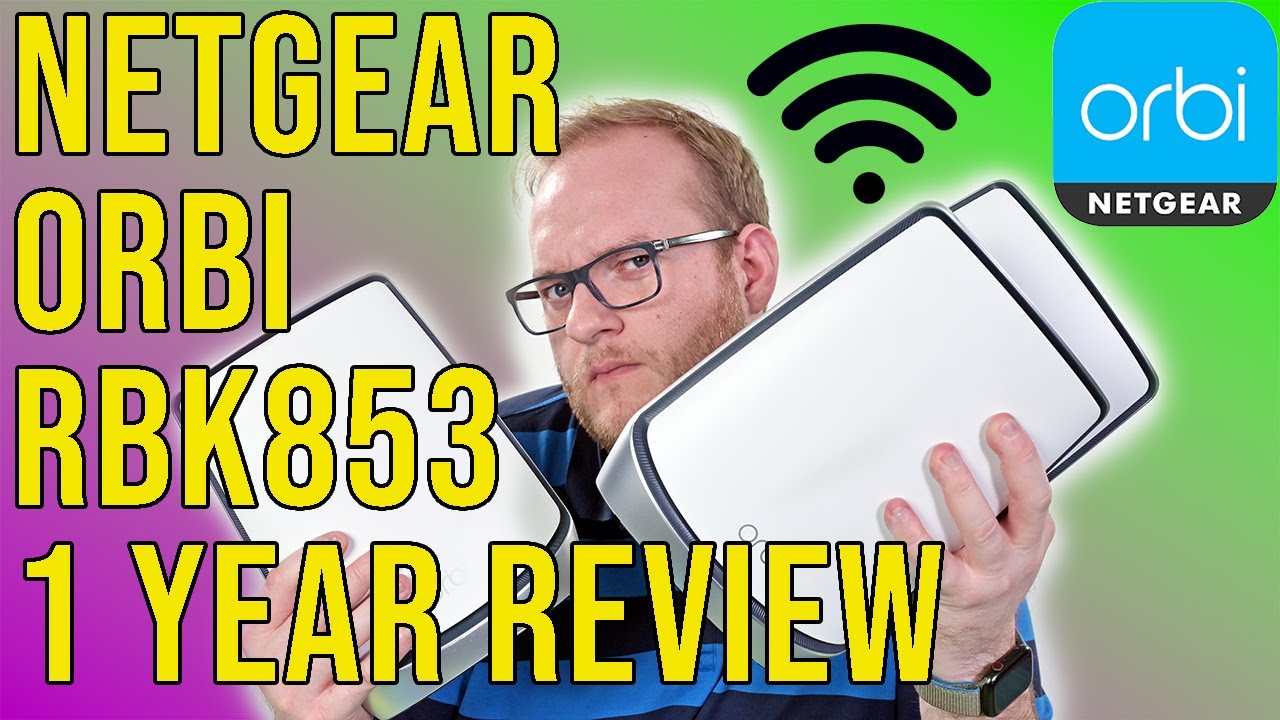 Netgear Orbi RBK853 Wi-Fi 6 Mesh Wi-Fi System Review - 1 year on are they worth £959 / $1000?