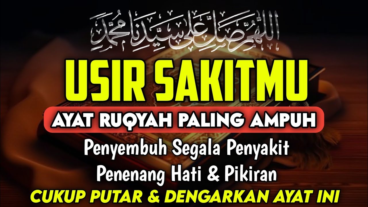 KEKUATAN AYAT SYIFA‼️BACA INI SAAT TUBUH SAKIT, ALLAH BERI KESEMBUHAN LUAR BIASA 🤲🔴