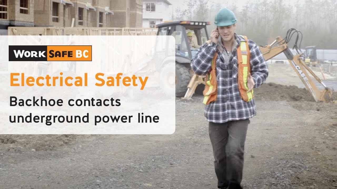 Electrical Safety: Underground Contact | WorkSafeBC