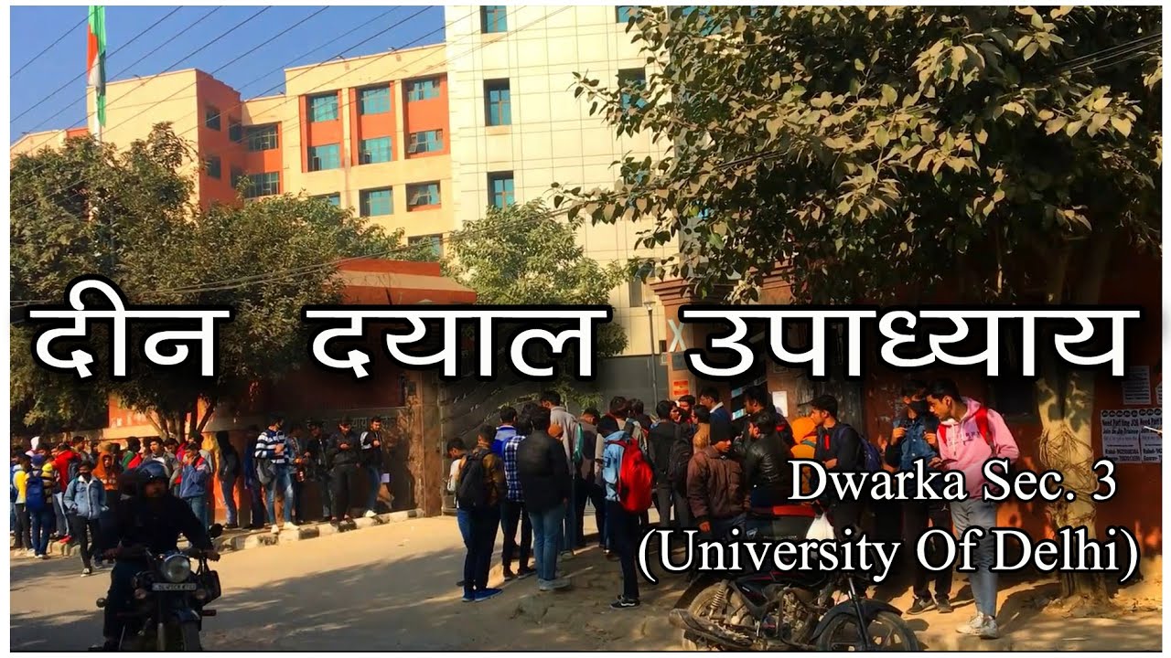 Deen Dayal Upadhyaya College University of Delhi Dwarka Sec 3 | DDUC Aasheesh Pathak Abi Films #blog
