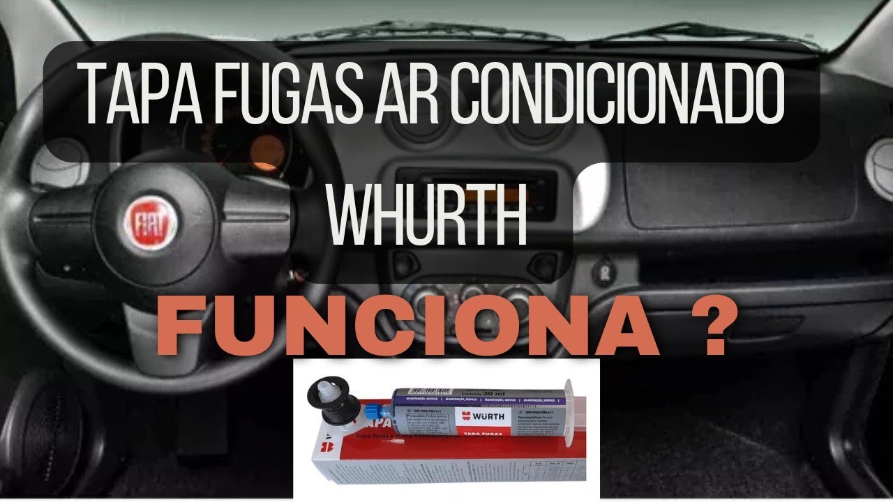 Tapa Fugas Wurth AC: FUNCIONA de VERDADE? (Teste na Prática!)