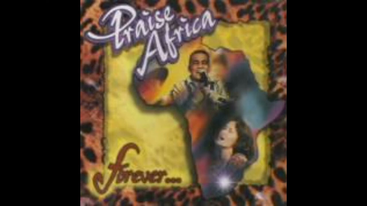 08 Under the Shadow - Praise Africa: Forever