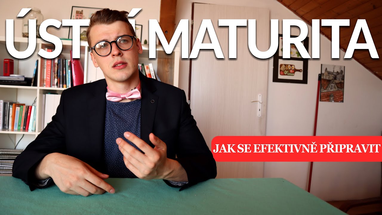 ÚSTNÍ MATURITA: Jak udělat maturitu (tipy, jak se učit k maturitě efektivně)!