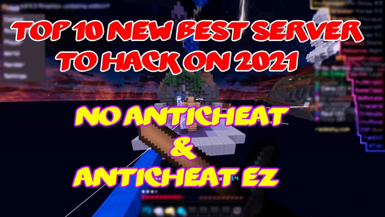 Top 10 New Best Server to Hack on [2021] - No Anticheat & Anticheat EZ