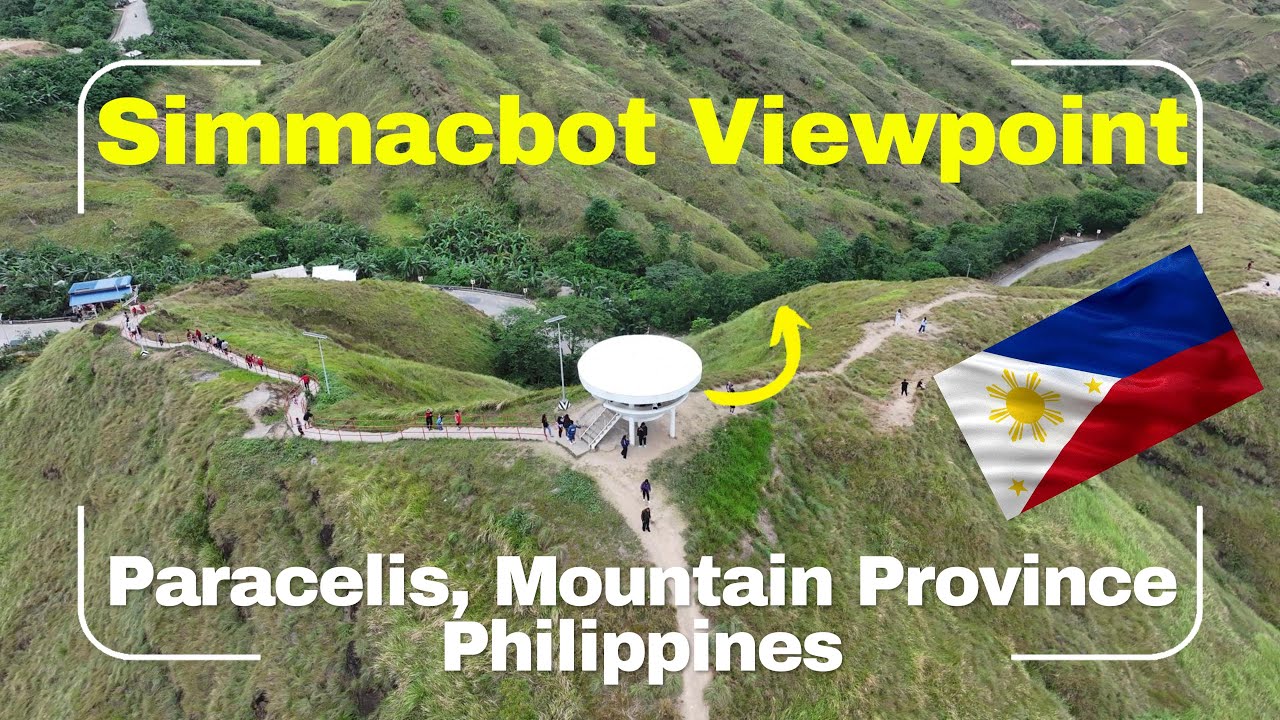 We visited: Simmacbot Viewpoint - Paracelis - Mountain Province - Philippines